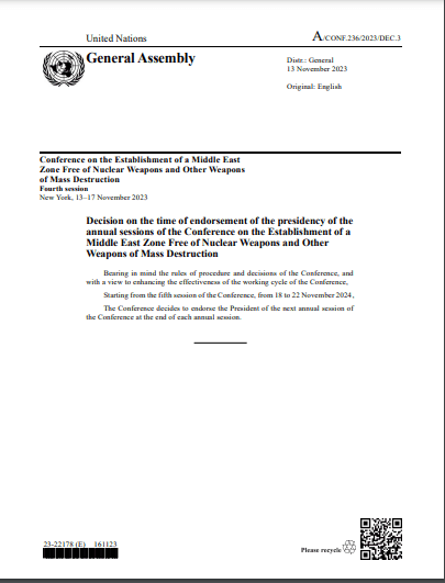 Decision on the time of endorsement of the presidents of the annual sessions of the Conference on the Establishment of a Middle East Zone Free of Nuclear Weapons and other WMD at the 4th Session